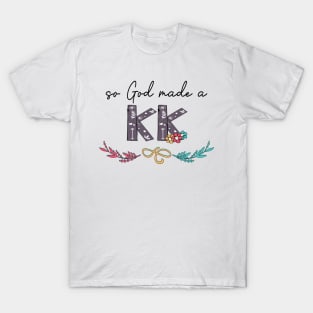 So God Made A Kk Happy Mother's Day T-Shirt